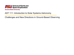 AST 111: Challenges in Ground-Based Astronomy