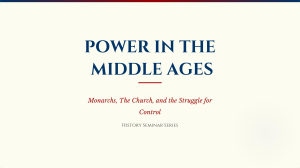 Power in the Middle Ages: Monarchs, Church, and Control