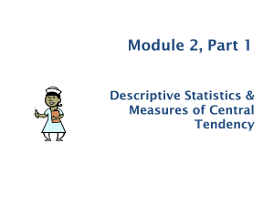 Descriptive Statistics & Measures of Central Tendency