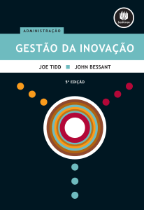Gest&atilde;o da Inova&ccedil;&atilde;o - Tidd e Bessant (5&ordf; Edi&ccedil;&atilde;o)