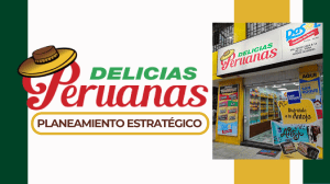 Planeamiento Estrat&eacute;gico de Delicias Peruanas: An&aacute;lisis y Estrategias