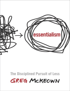 Book - Essentialism The Disciplined Pursuit of Less