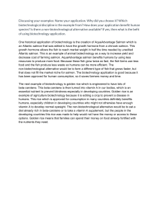 Biotechnology Applications: AquaAdvantage Salmon & Golden Rice