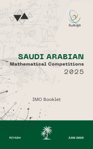Saudi Arabian IMO 2025 Mathematical Competition Booklet