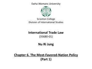 Chapter 6: Most-Favored-Nation Policy (Part 1) - International Trade Law