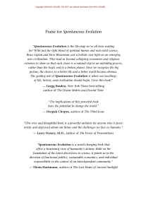 Spontaneous Evolution: Biology, Beliefs, and Consciousness