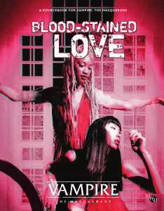 Blood-Stained Love: Vampire RPG Romance Sourcebook