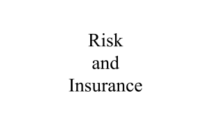 Risk and Insurance: Definitions, Types, and Management