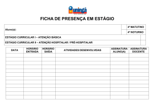 Ficha de Presen&ccedil;a Est&aacute;gio Uning&aacute; - Atendimento B&aacute;sico e Hospitalar