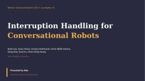 Interruption Handling for Conversational Robots - RSS 2025