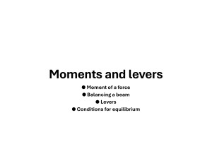 Moments and Levers: Physics Principles
