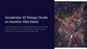 Accidentes: El Riesgo Oculto en la Vida Diaria