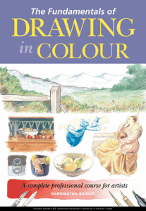 Fundamentals of Drawing in Colour: Professional Art Course