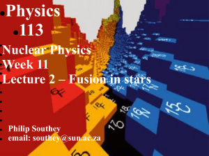 Physics 113: Nuclear Fusion in Stars Lecture Notes
