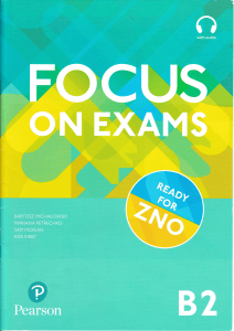 FOCUS ON EXAMS: Ready for ZNO B2 English Exam Prep