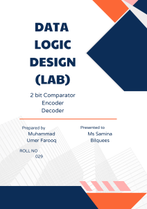 Digital Logic Design Lab: Decoders, Encoders, Comparators