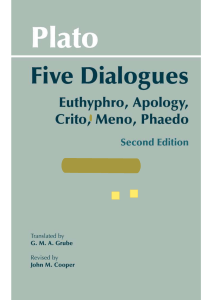 Plato: Five Dialogues (Euthyphro, Apology, Crito, Meno, Phaedo)