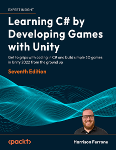 Learning C# by Developing Games with Unity Seventh Edition