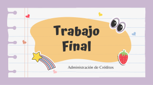 Trabajo Final Administraci&oacute;n de Cr&eacute;ditos