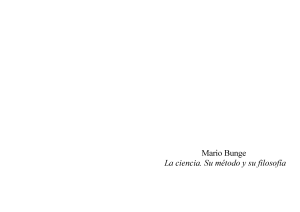 La ciencia: Su m&eacute;todo y filosof&iacute;a de Mario Bunge