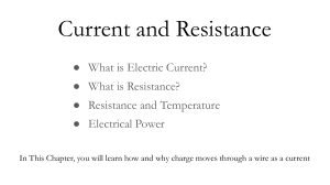 Current and Resistance: Electric Current, Resistance, Power