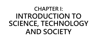 Introduction to Science, Technology, and Society Chapter 1