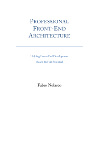 Professional Front-End Architecture: Helping Development Reach Its Full Potential