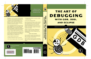 The Art of Debugging with GDB, DDD, and Eclipse