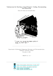 Vademecum for Starting a Good Project: Coding, Documenting, Reporting