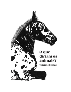 O que diriam os animais? Vinciane Despret