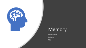 Memory Lecture: Encoding, Storage, Retrieval