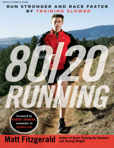 80/20 Running: Treine Devagar para Correr Mais R&aacute;pido