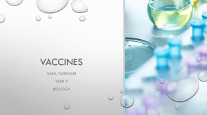 Vaccines - Biology Presentation for Year 9