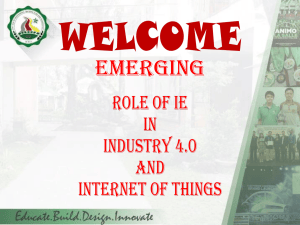 Emerging Role of IE in Industry 4.0 and IoT