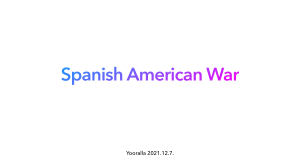 Spanish American War: Causes, Effects, and Impacts