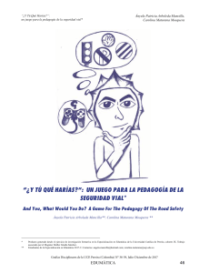 &iquest;Y T&uacute; Qu&eacute; Har&iacute;as?: un juego para la pedagog&iacute;a de la seguridad vial