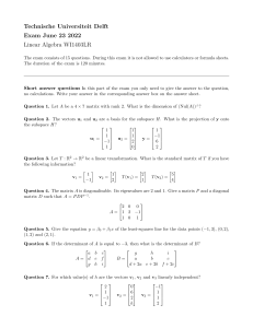 Technische Universiteit Delft Linear Algebra Exam June 2022