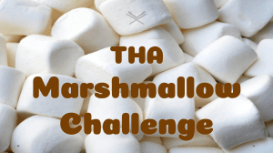 THA Marshmallow Challenge: Team Building Activity Guide