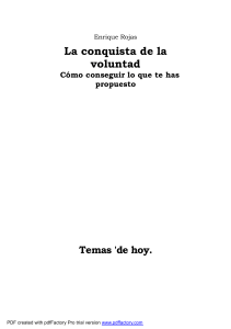 La conquista de la voluntad: C&oacute;mo conseguir lo que te has propuesto