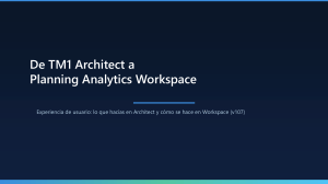 Gu&iacute;a de transici&oacute;n de TM1 Architect a Planning Analytics Workspace