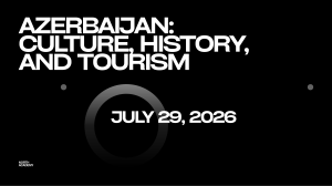 Azerbaijan: Culture, History & Tourism