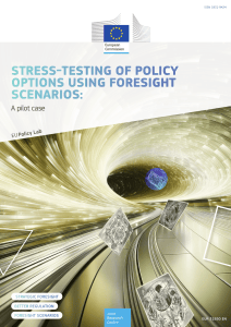 Stress-Testing Policy Options with Foresight Scenarios: Pilot Case