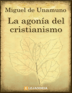 La agon&iacute;a del cristianismo - Unamuno