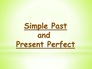 Simple Past vs Present Perfect Tenses Guide