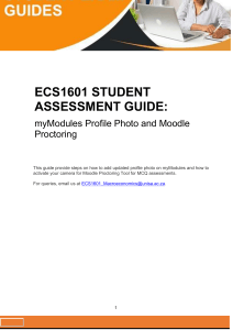 ECS1601 Student Assessment Guide: myModules Photo & Moodle Proctoring