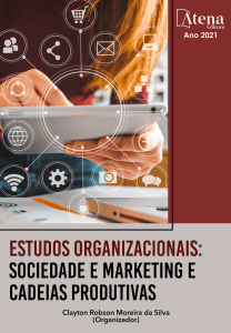 Estudos Organizacionais: Sociedade, Marketing e Cadeias Produtivas
