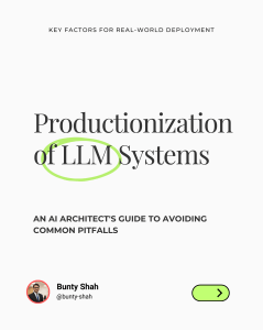 Productionizing LLM Systems: AI Architect's Guide