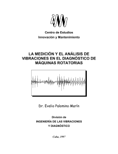 Medici&oacute;n y an&aacute;lisis de vibraciones en m&aacute;quinas rotatorias