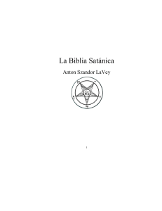 La Biblia Sat&aacute;nica de Anton LaVey: Filosof&iacute;a y Pr&aacute;cticas Sat&aacute;nicas