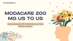 Modacare 200 mg: Modafinil for Sleep Disorders